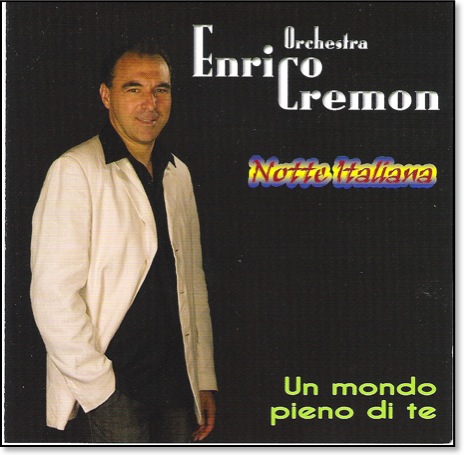 Enrico Cremon - Un mondo pieno di te